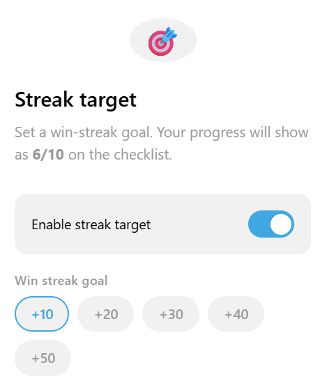 The streak target screen: enable toggle and win-streak goal chips.